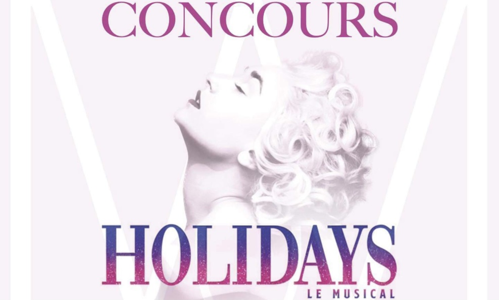 Gagnez vos places pour Holidays le musical