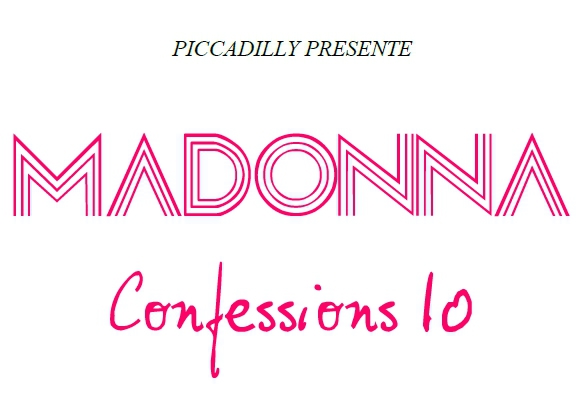 New  : "MADONNA CONFESSIONS 10"