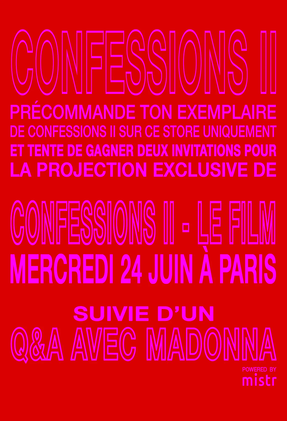 Madonna à Paris le 24 juin pour présenter Confessions II, le film ! Madonna à Paris le 24 juin pour présenter Confessions II, le film !