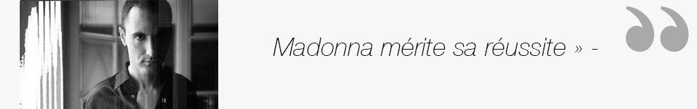 MADAME X, MADONNA ET MOI : MIRWAIS, SON INTERVIEW EXCLUSIVE
