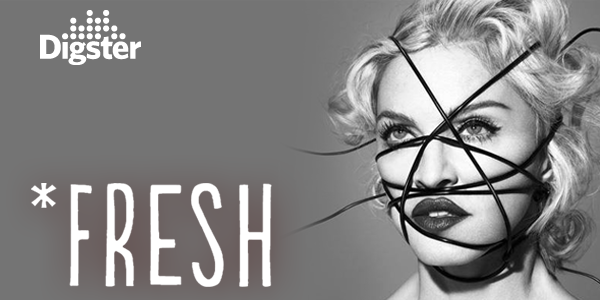 Living For Love de Madonna dans la playlist Digster Fresh !