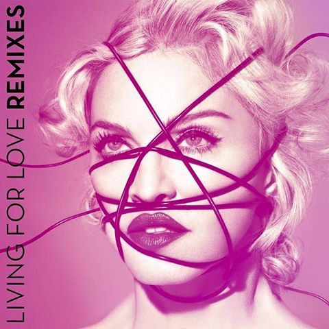 Living For Love remixes disponibles sur DEEZER