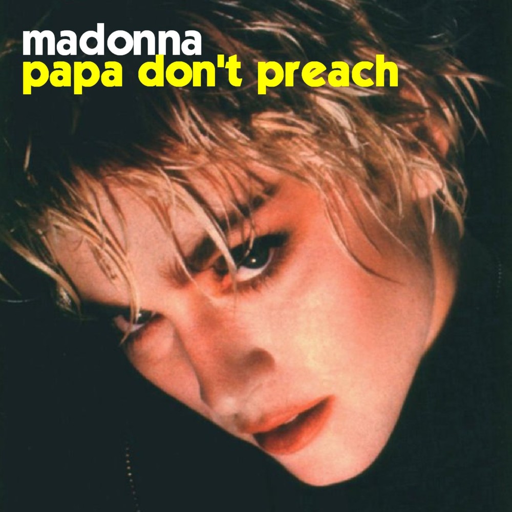 Papa Don't Preach