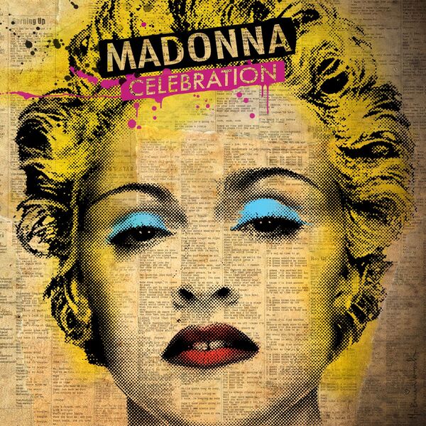 La pochette originale de la compilation Celebration - Par Mr. Brainwash