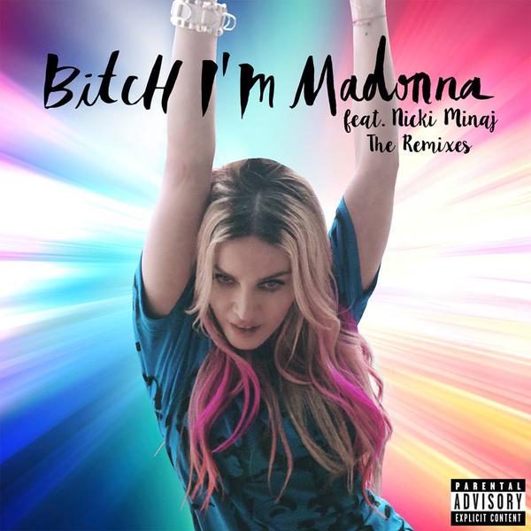 Bitch I am Madonna : 16 Juin