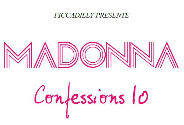 New  : "MADONNA CONFESSIONS 10"