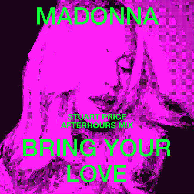 "Bring Your Love (Stuart Price Afterhours Mix)" est disponible sur les plateformes ! 