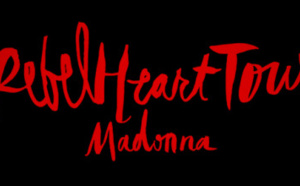 La première du Rebel Heart Tour  DVD: le 9 Décembre !