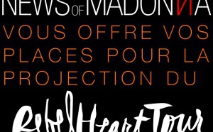 NOM vous offre vos places pour la projection du Rebel Heart Tour à Paris