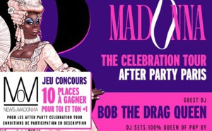 After party Celebration Tour : 4 soirées avec Bob The Drag Queen + Concours !