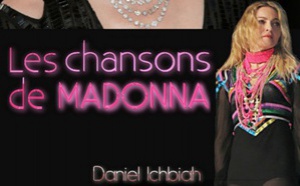 Interview : Daniel Ichbiah auteur "Les chansons de Madonna"