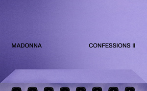 Confessions II : Instrumentals...Découvrez Confessions II sans la voix de Madonna !