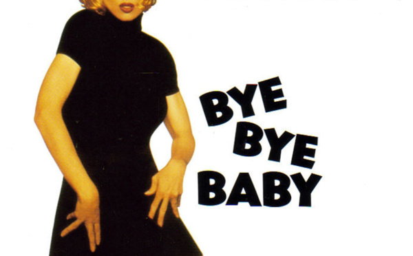 ​Bye Bye Baby