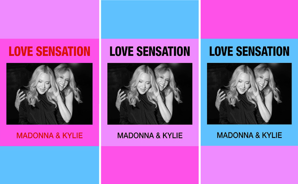 Madonna et Kylie Minogue s'unissent et dévoilent Love Sensation (Afterhours Mix) !
